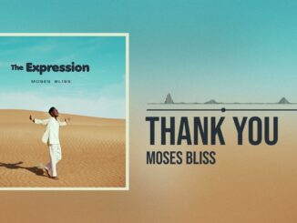 Moses Bliss – Thank You