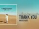 Moses Bliss – Thank You
