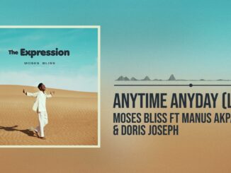 Moses Bliss – Anytime Anyday
