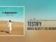 Moses Bliss – Testify