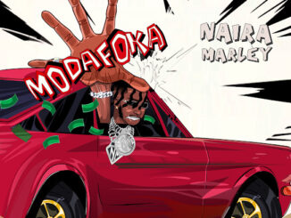 Naira Marley – Modafoka