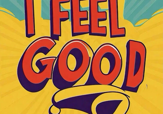 Bubby Tee – I FEEL GOOD Bubby Tee – I FEEL GOOD
