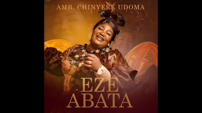 Eze Abata – The King is Here! | Official Audio | New Gospel Song | Easter 2025 | AMB. Chinyere Udoma Eze Abata – The King is Here! | Official Audio | New Gospel Song | Easter 2025 | AMB. Chinyere Udoma