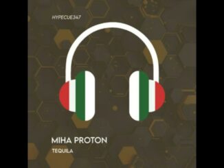 Miha Proton – Tequila