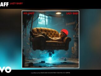 Ayo Maff – Lazy Baby