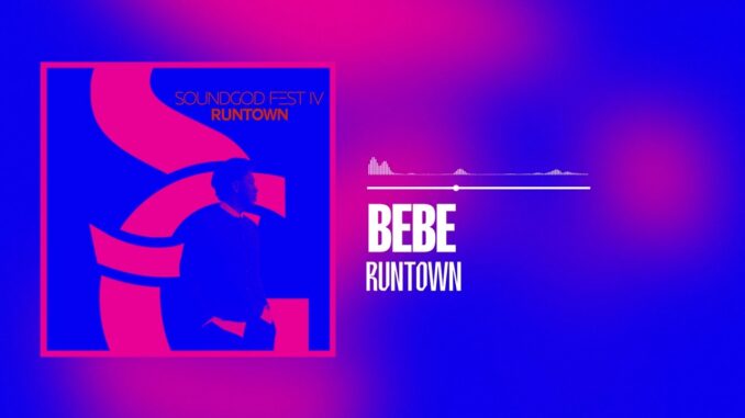 Runtown – Bebe Runtown – Bebe
