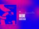 Runtown – Bebe