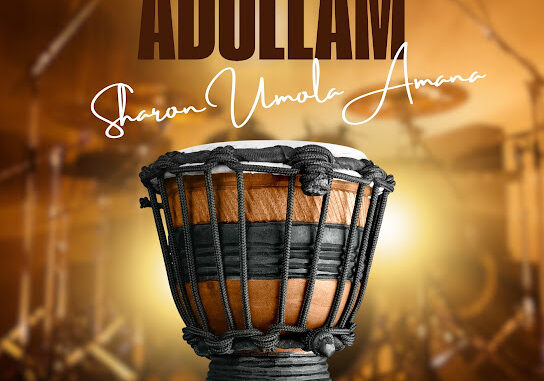 Sharon Umola Amana – Adullam Sharon Umola Amana – Adullam