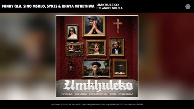 Funky Qla – Umkhuleko